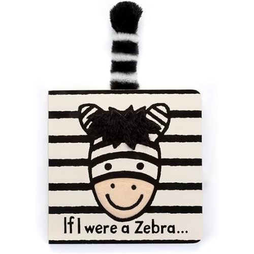 Jellycat If I were a Zebra: A Baby Touch and Feel Board Book Children's Book - Baby Gift