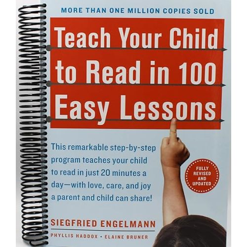 Teach Your Child to Read in 100 Easy Lessons: Revised and Updated Second Edition Spiral-bound – June 15, 1986