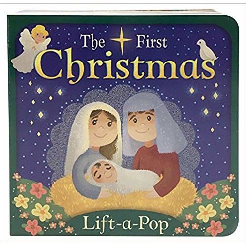 The First Christmas: Lift-a-Pop Board Book