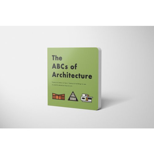 The ABCs of Architecture — The ABCs of Architecture