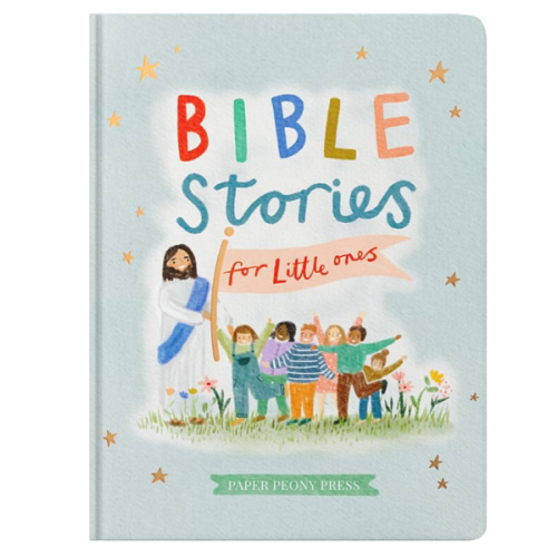 Bible Stories for Little Ones: Baby’s First Bible Board Book