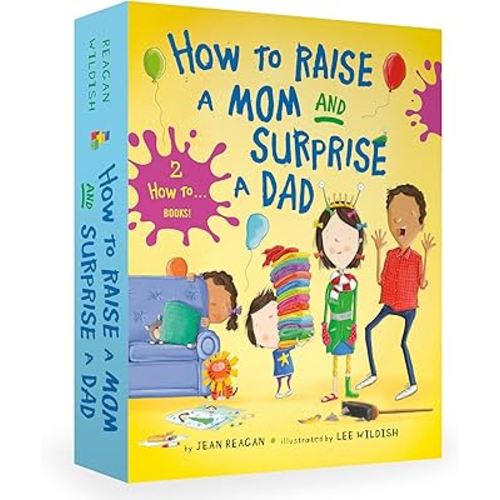 How to Raise a Mom and Surprise a Dad Board 2 Book Boxed Set (How To Series)
