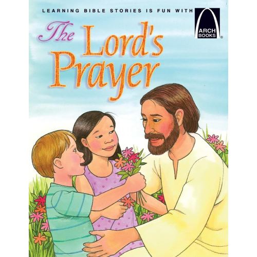 The Lord's Prayer (Arch Books)