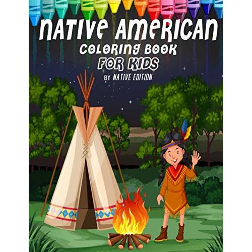 Native American Coloring Book for kids: Designs Inspired by Native American Indians Culture