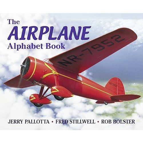The Airplane Alphabet Book (Jerry Pallotta's Alphabet Books) Paperback – Illustrated, July 1, 1999