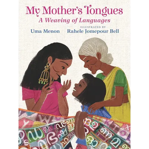 My Mother's Tongues: A Weaving of Languages