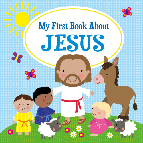 My First Book About Jesus (Picture Book)