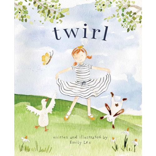 Twirl: God Loves You and Created You with Your Own Special Twirl