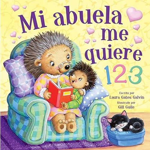 Mi Abuela Me Quiere 123 (Grandma Loves Me 123) (Spanish Edition) – Parte de la serie Momentos Tiernos (Part of the Tender Moments Series, for Ages 2-4) Board book – Picture Book, July 12, 2022
