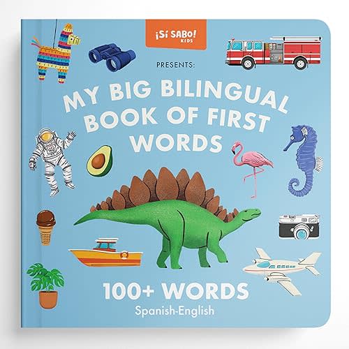 My Big Bilingual Book of First Words: 100+ English-Spanish Words for Animals, Foods, Vehicles, Planets, and More! (Si Sabo Bilingual Books for Kids) Hardcover – Picture Book, September 3, 2024
