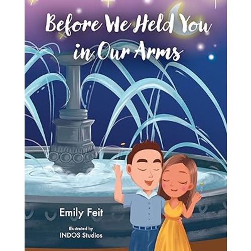 Before We Held You in Our Arms