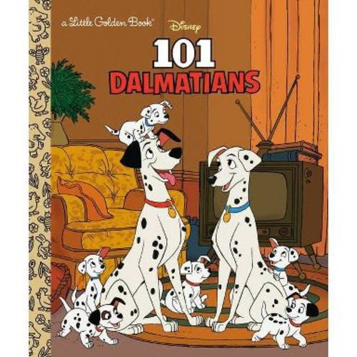 101 Dalmatians (Disney 101 Dalmatians) - (Little Golden Book) by Justine Korman (Hardcover)