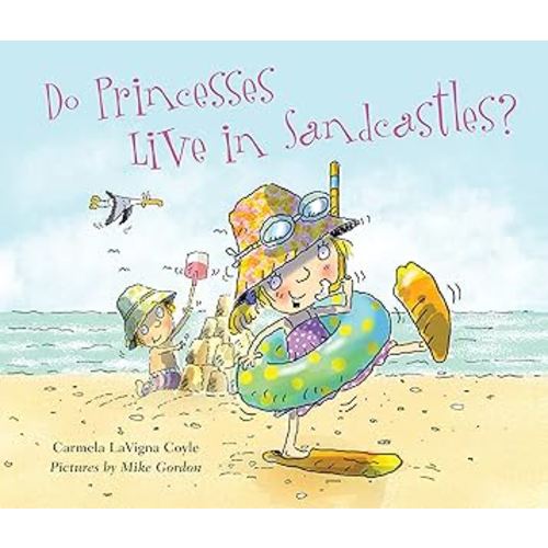 Do Princesses Live in Sandcastles?