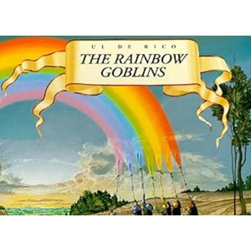 Rainbow Goblins by De Rico, Ul: good (1978) | Bay State Book Company