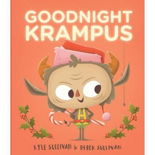 Goodnight Krampus - (Hazy Dell Press Monster) by Kyle Sullivan (Board Book)