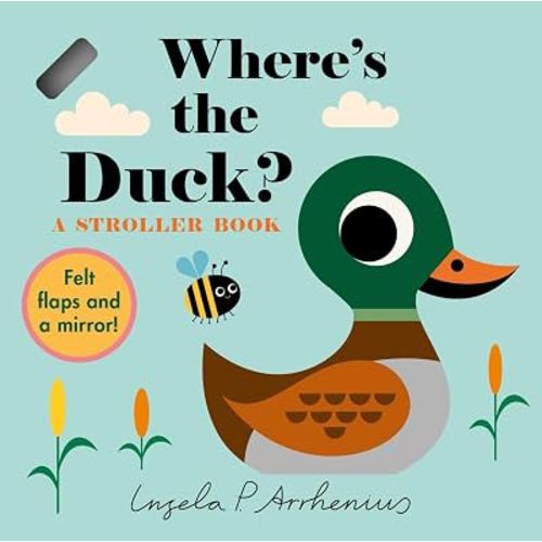 Where's the Duck?: A Stroller Book
