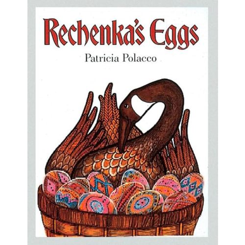 Rechenka's Eggs (Paperstar) Paperback – Picture Book, March 19, 1996