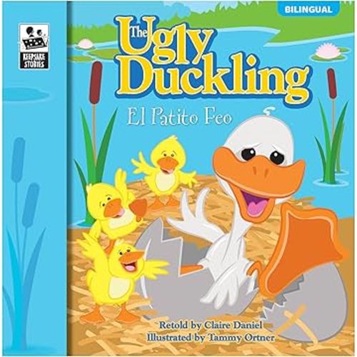 El Patito Feo (The Ugly Duckling), Bilingual Children’s Book Spanish/English, Guided Reading Level I (Keepsake Stories)