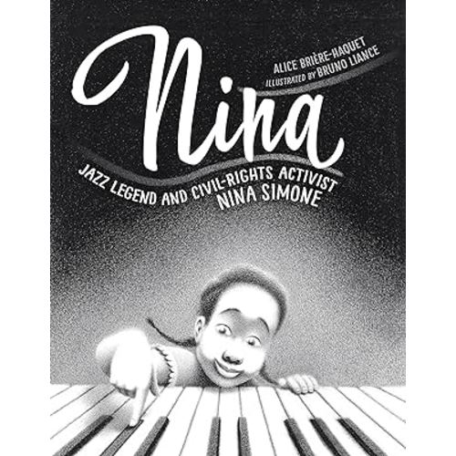 Nina: Jazz Legend and Civil-Rights Activist Nina Simone