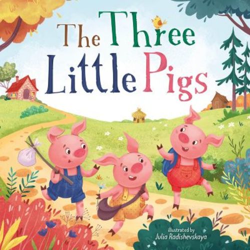 The Three Little Pigs - (Clever First Fairytales) by Clever Publishing (Board Book)