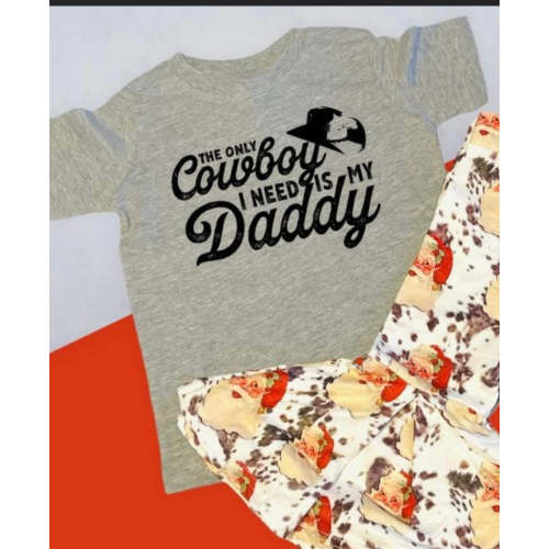 The only cowboy I need is daddy tee