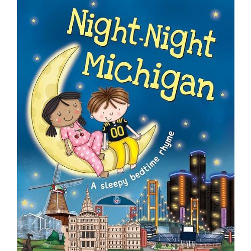 Night-Night Michigan: A Sweet Goodnight Board Book for Kids and Toddlers Board book – October 4, 2016
