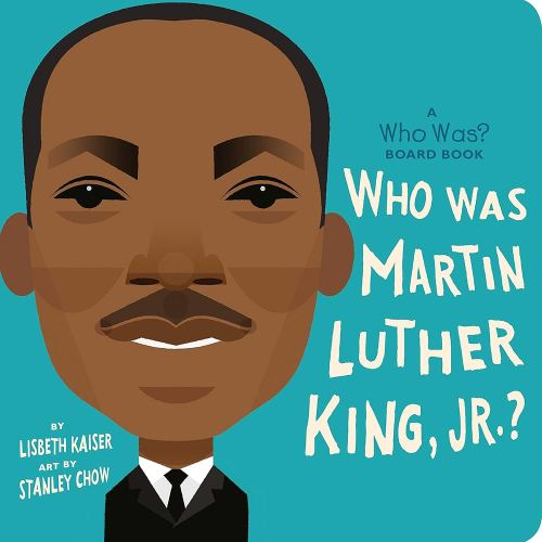 Who Was Martin Luther King, Jr.?: A Who Was? Board Book (Who Was? Board Books) - Kindle edition by Kaiser, Lisbeth, Who HQ, Chow, Stanley. Children Kindle eBooks @ Amazon.com.
