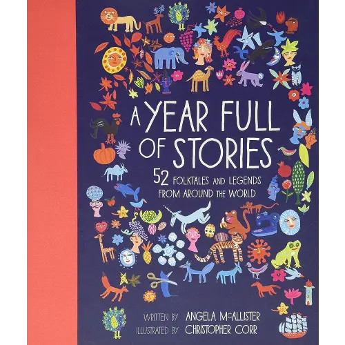 A Year Full of Stories: 52 classic stories from all around the world (Volume 1) (World Full of..., 1)