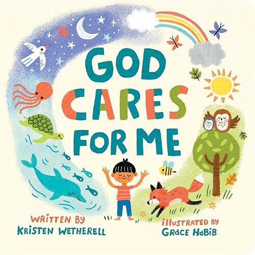 God Cares for Me (For the Bible Tells Me So) Board book – September 26, 2023