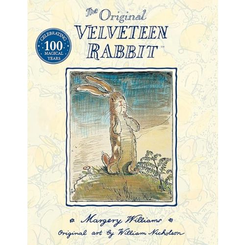 The Velveteen Rabbit: The beloved children’s illustrated classic, celebrating 100 years since first publication – perfect family reading this Easter Paperback – Special Edition, March 1, 2004