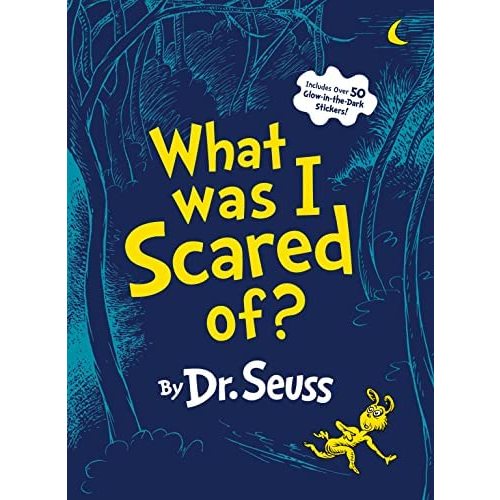 What Was I Scared Of? (Classic Seuss)