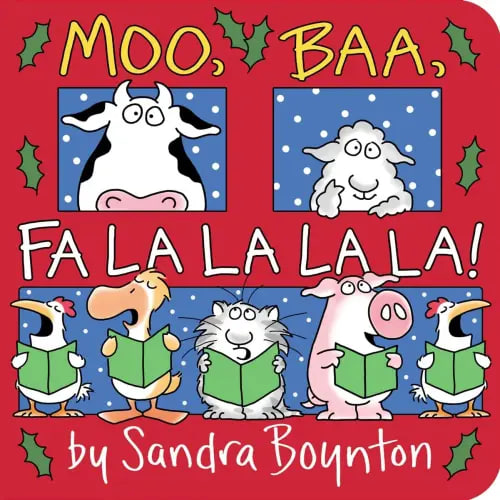 Moo, Baa, Fa La La La La! a book by Sandra Boynton and Sandra Boynton - Bookshop.org US