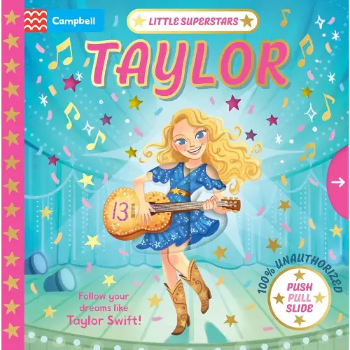 Little Superstars: Taylor: The inspiring story of Taylor Swift