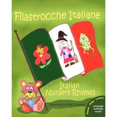Filastrocche Italiane - Italian Nursery Rhymes - (paperback)