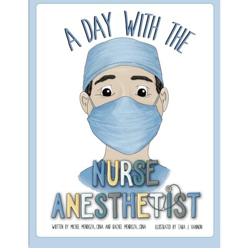 A Day With The Nurse Anesthetist