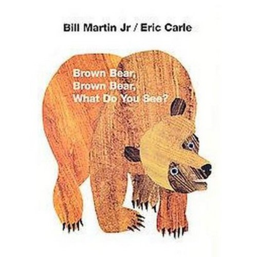 Brown Bear, Brown Bear, What Do You See? (Board Book)by Bill Martin