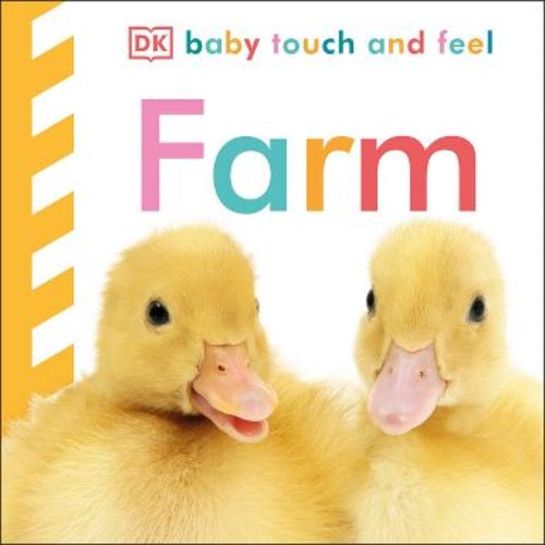 Farm ( Baby Touch and Feel) by Dorling Kindersley, Inc. (Board Book)