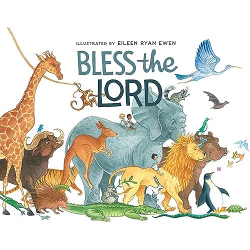 Bless the Lord Hardcover – November 1, 2023