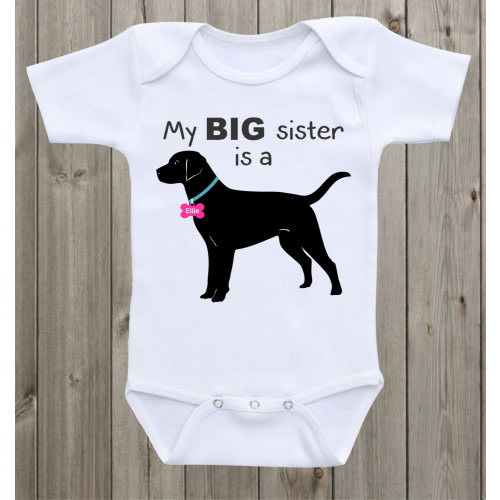 Dog Onesie My Big sister is a Black Lab baby onesie Sibling Shirt Custom Onesie Dog lover baby Baby Shower Gift gift for boy or girl