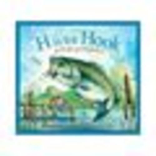 A Fishing Alphabet Picture Book: H is for Hook