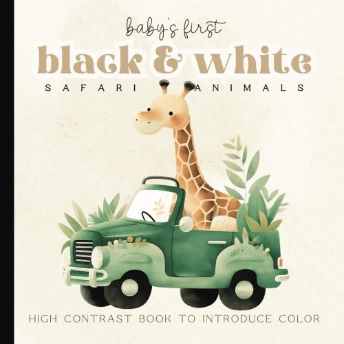 Baby's First Book Black and White: Safari Animals Watercolor High-Contrast Images for Newborns - 12 Month Old | Nursery Decor | Images for Visual Development | Paperback | 6 x 6 inches