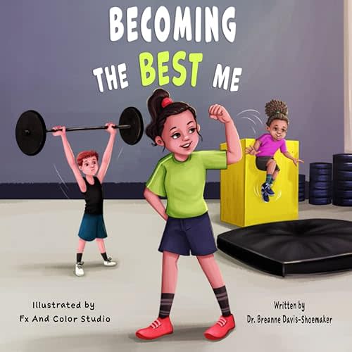 Becoming The Best Me Paperback – October 11, 2022
