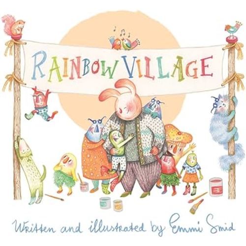 Rainbow Village: A Story to Help Children Celebrate Diversity