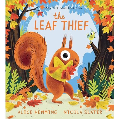 The Leaf Thief: (The Perfect Fall Book for Children and Toddlers) Paperback – Picture Book, August 3, 2021