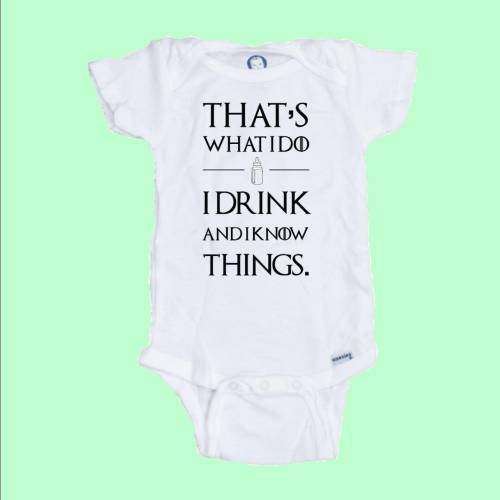 Game of Thrones Saying I DRINK.... Funny baby Onesie 100% Cotton Free Shipping