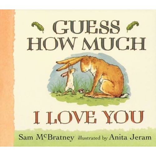 Guess How Much I Love You Hardcover – January 1, 2004