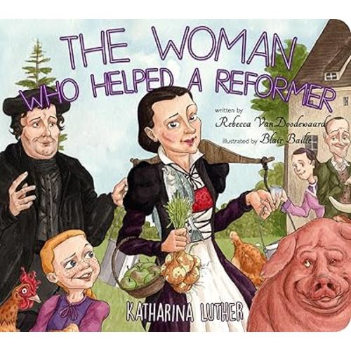Woman Who Helped a Reformer (Banner Board Books)
