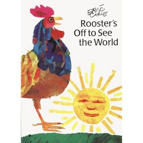 Rooster's Off to See the World - (World of Eric Carle) by Eric Carle (Hardcover)