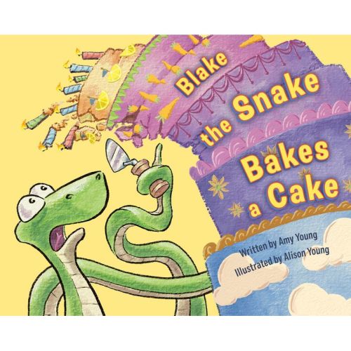 Blake the Snake Bakes a Cake - by Amy Young (Hardcover)