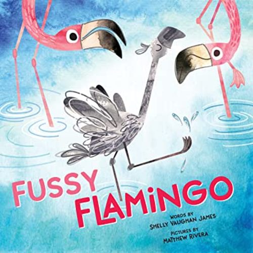 Fussy Flamingo: A Funny Baby Animal Book for Kids (Includes Cool Flamingo Facts!)